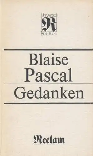 Buch: Gedanken. Pascal, Blaise, Reclams Universal-Bibliothek, 1987, RUB