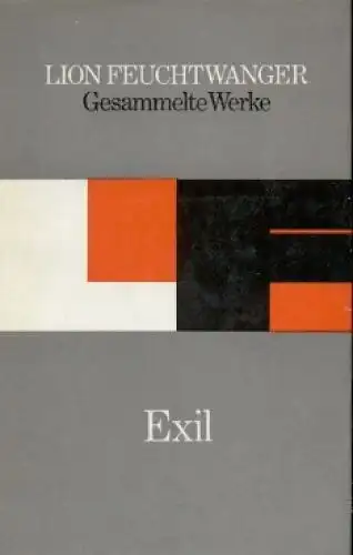 Buch: Exil, Feuchtwanger, Lion. Gesammelte Werke in Einzelausgaben, 1974, Roman