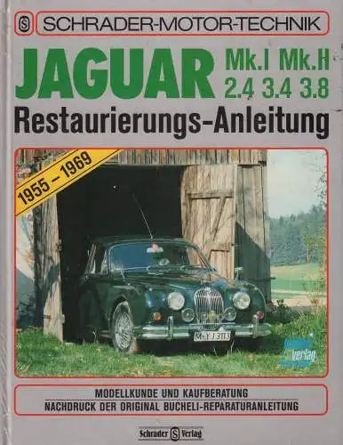 Buch: Jaguar Restaurierungsanleitung, 1992, Mk. I /Mk. II 2.4, 3.4, 3.8