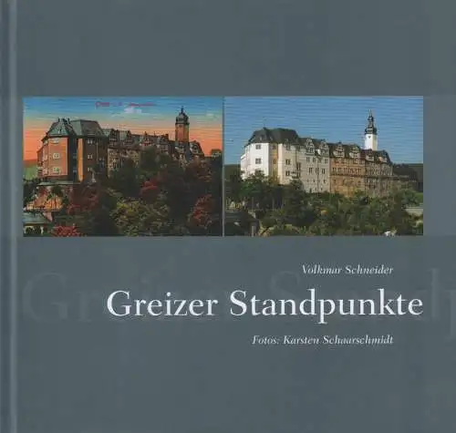 Buch: Greizer Standpunkte, Schneider u.a., Volkmar, 2009, Tischendorf