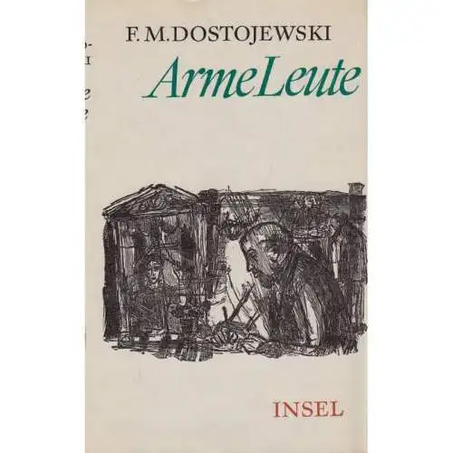 Buch: Arme Leute, Dostojewski, Fjodor. 1970, Insel Verlag, gebraucht, gut