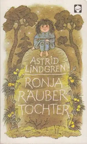 Buch: Ronja Räubertochter, Lindgren, Astrid. 1990, Der Kinderbuchverlag