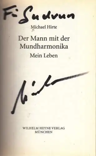 Buch: Der Mann mit der Mundharmonika, Hirte, Michael. 2009, Wilhelm Heyne Verlag