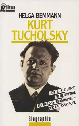 Buch: Kurt Tucholsky, Bemmann, Helga, 1994, Ullstein, Ein Lebensbild