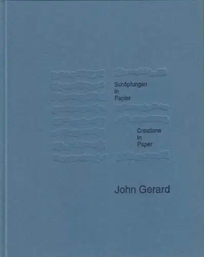 Buch: Schöpfungen in Papier / Creations in Paper, John Gerard, 1997, Mandragora