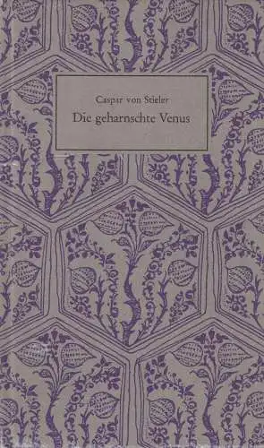 Buch: Die geharnschte Venus, Caspar von Stieler, 1976, Notos, Neudruck von 1660