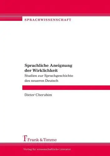 Buch: Sprachliche Aneignung der Wirklichkeit, Cherubim, Dieter, 2017