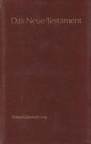 Biblia: Das Neue Testament. 1978, St. Benno-Verlag, gebraucht, gut