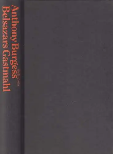 Buch: Belsazars Gastmahl, Roman. Burgess, Anthony, 1996, Klett Cotta Verlag