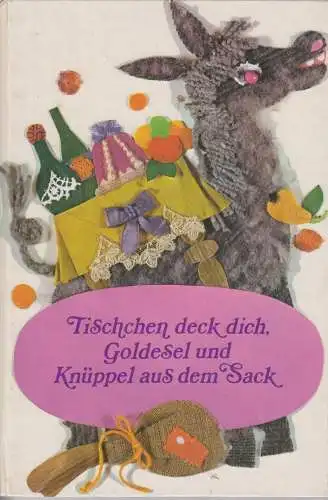 Buch: Tischchen deck dich, Goldesel und Knüppel aus dem Sack, Grimm, Brüd 318307