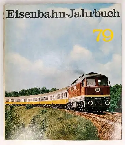 Buch: Eisenbahn-Jahrbuch 1979. Böttcher, H. / Neustädt, Rolf, Transpress Verlag