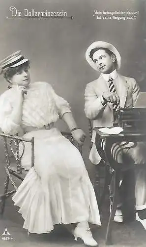 AK Die Dollarprinzessin. Emmy Horst, Franz Felix. ca. 1907, Oper, gebraucht, gut