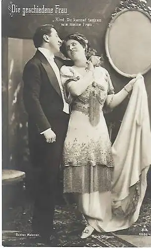 AK Die geschiedene Frau. Marie Ottmann, Gustav Matzner. ca. 1910, Operette, gut