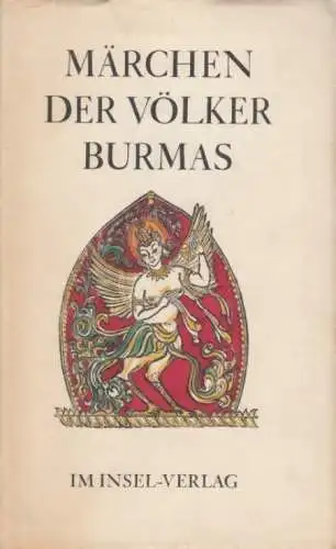 Buch: Märchen der Völker Burmas, Esche, Annemarie. 1976, Insel Verlag