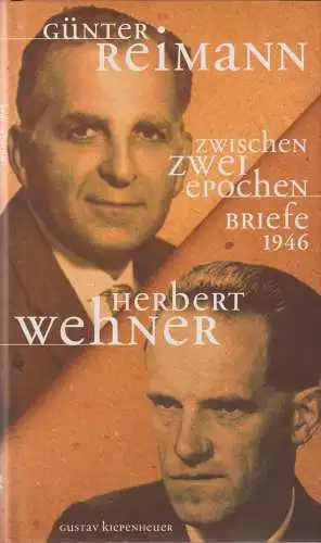 Buch: Zwischen zwei Epochen, Reimann, Günter, 1998, Gustav Kiepenheuer, Briefe