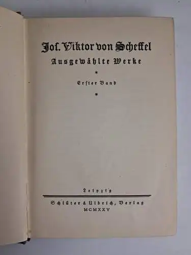 Buch: Joseph Victor von Scheffel Ausgewählte Werke 1-4, Schlüter & Ulbrich, 1925