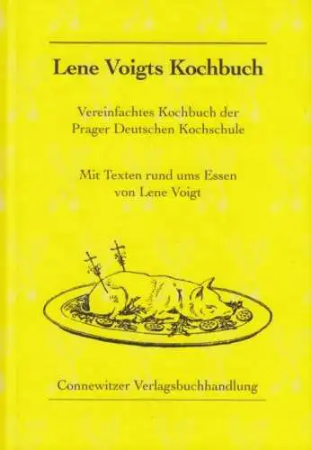 Buch: Lene Voigts Kochbuch, Voigt, Lene. 2000, Connewitzer Verlagsbuchhandlung