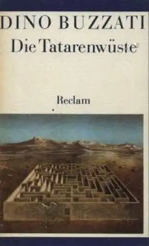 Buch: Die Tatarenwüste, Buzzati, Dino. Reclams Universal-Bibliothek, 1982