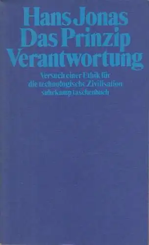 Buch: Das Prinzip Verantwortung. Jonas, Hans, 1984, Suhrkamp Taschenbuch Verlag