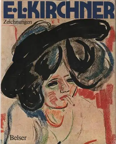 Buch: E. L. Kirchner, Ketterer (Hrsg.), 1979, Belser Verlag, E. L. Kirchner