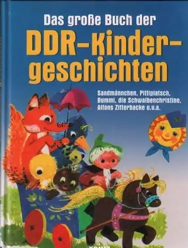 Buch: Das große Buch der DDR-Kindergeschichten, Reisdorf, Simone. 2004