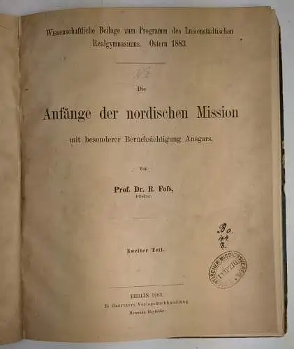 Buch: Die Anfänge der nordischen Mission 1+2, R. Foss, 1882, Weidmann, Gaertner