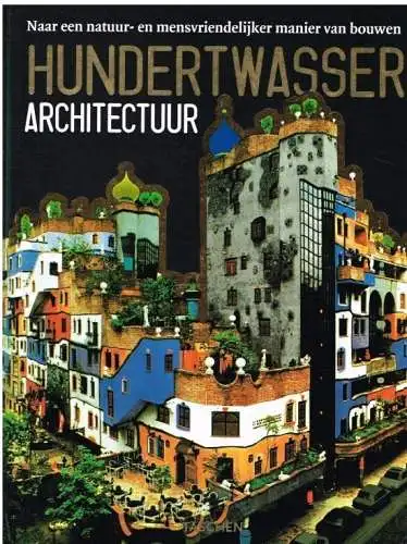 Buch: Hundertwasser Architectuur, Doelman, Elke. 2003, Taschen GmbH