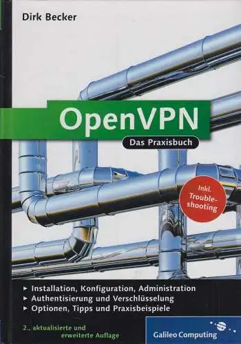 Buch: OpenVPN, Becker, Dirk, 2011, Galileo Press, Das Praxisbuch