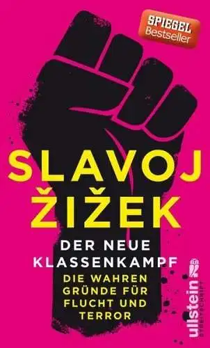 Buch: Der neue Klassenkampf, Zizek, Slavoj, 2017, Ullstein, gebraucht, gut