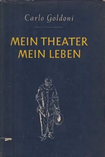 Buch: Mein Theater - Mein Leben, Goldoni, Carlo. 1954, gebraucht, gut