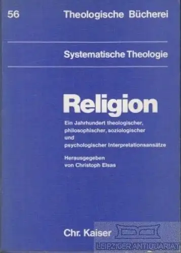 Buch: Religion, Elsas, Christoph. Theologische Bücherei, 1975, gebraucht, gut