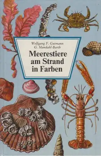 Buch: Meerestiere am Strand in Farben, Gutmann, Wolfgang F., 1975, Büchergilde