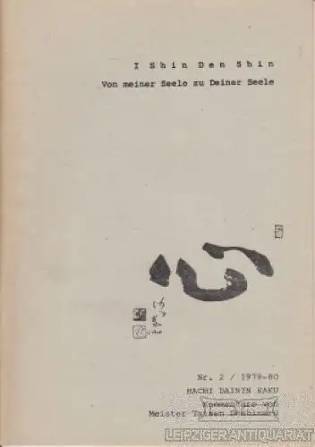 Buch: Von meiner Seele zu Deiner Seele, Ishin Denschin. 1979, Selbstverlag