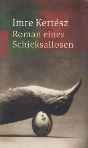 Buch: Roman eines Schicksallosen, Kertesz, Imre, 2008, Rowohlt Taschenbuch