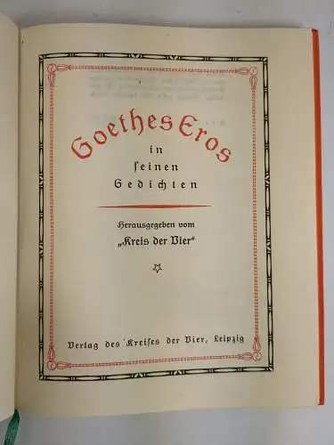 Buch: Goethes Eros in seinen Gedichten, Verlag des Kreises der Vier, Exemplar 47