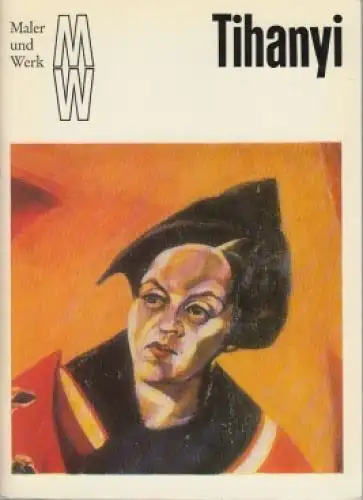 Buch: Lajos Tihanyi, Passuth, Krisztina. Maler und Werk, 1977, Verlag der Kunst