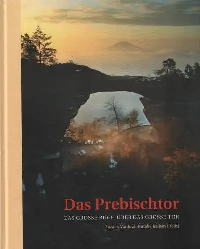 Buch: Das Prebischtor, Varilova, Zuzana u.a., 2010, Böhmische Schweiz, gut