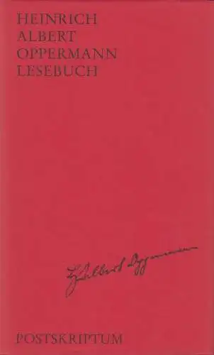 Buch: Unruhestifter und trotziger Demokrat, Heinrich Albert Oppermann, 1996