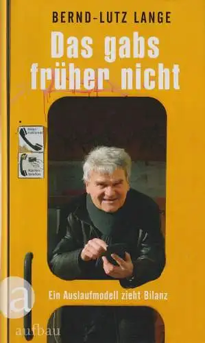 Buch: Das gabs früher nicht. Lange, Bernd-Lutz, 2016, Aufbau, gebraucht sehr gut