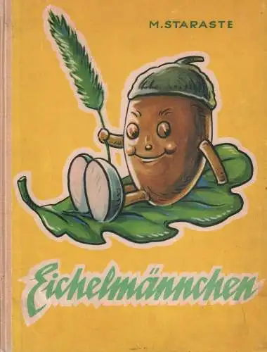 Buch: Eichelmännchen. Staraste, M., 1969, Verlag Liesma, gebraucht, gut