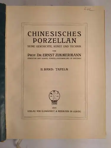 Buch: Chinesisches Porzellan 1+2, Zimmermann, Ernst, 1913, Klinkhardt & Biermann