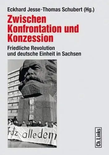 Buch: Zwischen Konfrontation und Konzession, Jesse, Eckhard, 2010, Ch. Links