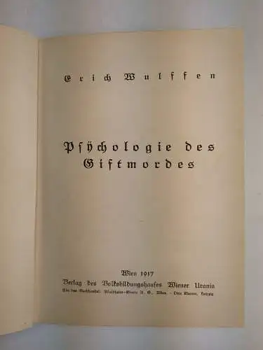 Buch: Psychologie des Giftmordes, Wulffen, Erich, 1917, Wiener Urania, gut