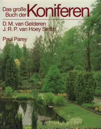 Buch: Das große Buch der Koniferen, Gelderen, D. M. van u.a., 1986