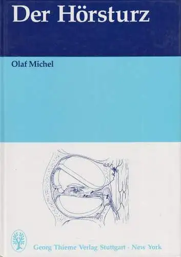 Buch: Der Hörsturz, Olaf Michel, 1994, Georg Thieme Verlag, gebraucht, gut