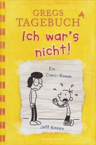 Buch: Gregs Tagebuch 4 - Ich war's nicht!, Kinney, Jeff, 2009, Baumhaus Verlag