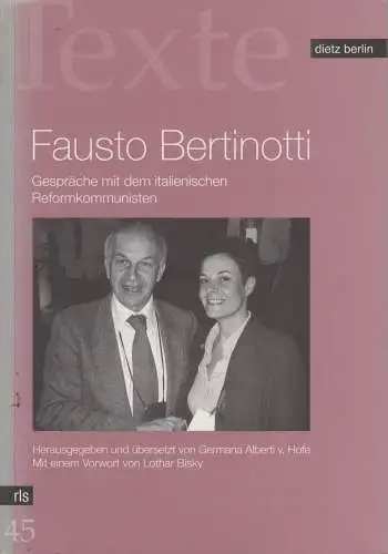 Buch: Fausto Bertinotti, Fünf Interviews. Germana Alberti v. Hofe, 2008, Dietz