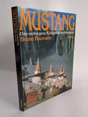 2 Bücher Bruno Baumann: Mustang / Die Götter werden siegen, Himalaya / Tibet