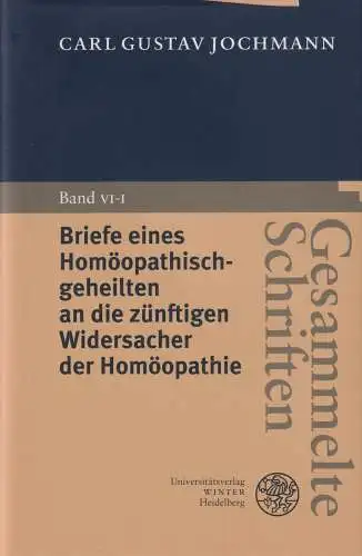 Buch: Briefe eines Homöopathisch-geheilten..., Jochmann, Carl Gustav, 2010