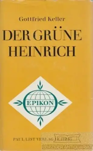 Buch: Der grüne Heinrich, Keller, Gottfried. Epikon - Romane der Weltliteratur